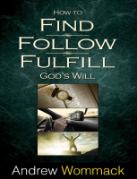 How_to_Find,_Follow,_Fulfill_Godswill_Andrew_Wommack_Naijasermons (3).pdf